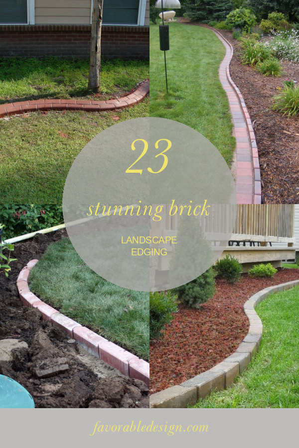 23 Stunning Brick Landscape Edging Home, Family, Style and Art Ideas